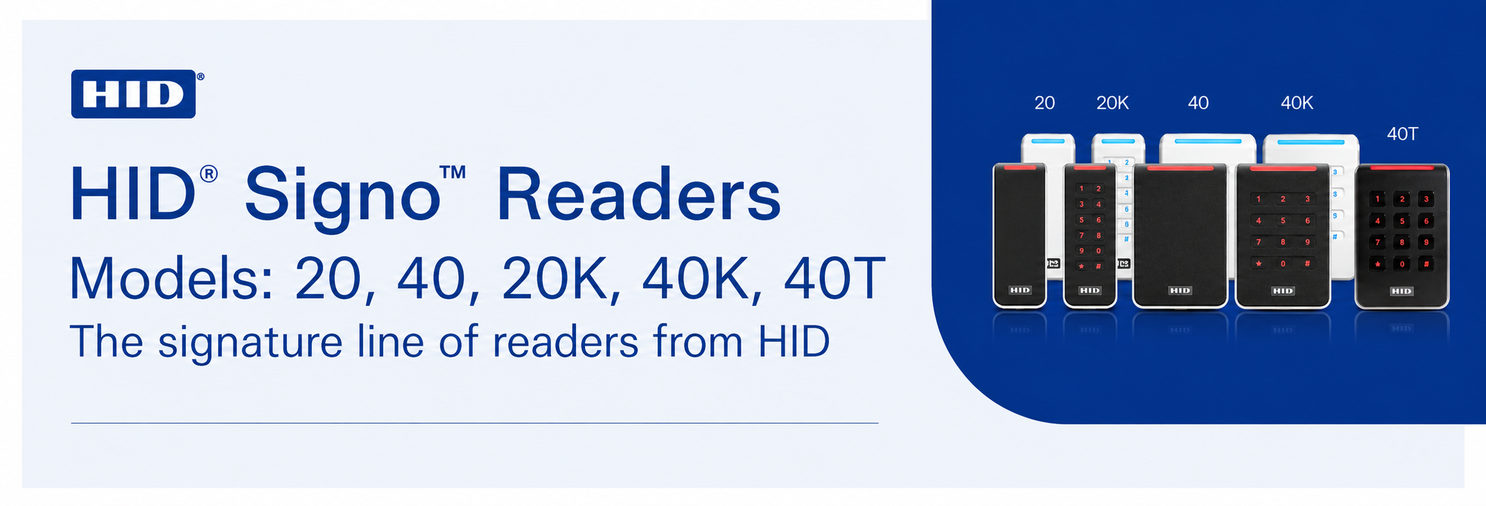 HID Signo Series Access Control Readers - iCLASS / iCLASS SEOS / Mifare Desfire / Bile ID / NFC / Bluetooth